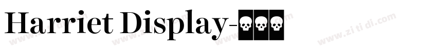 Harriet Display字体转换